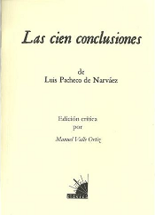Las cien conclusiones o formas de saber de la verdadera destreza y dieciocho contradicciones a las tretas de la destreza común