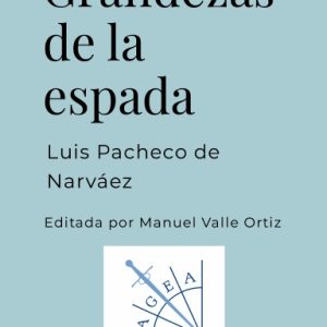 Grandezas de la espada